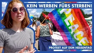 KEIN WERBEN FÜRS STERBEN! - Protest gegen die Bundeswehr auf dem Hessentag