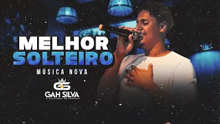 MELHOR SOLTEIRO - Gah Silva