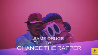 Chance the Rapper - Same Drugs / 432Hz