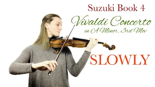 Vivaldi Concerto 3rd Mov. SUZUKI BOOK 4 - SLOWLY