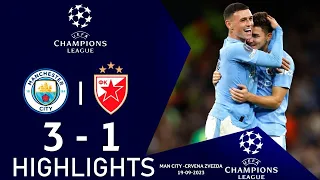 Man City vs Crvena Zvezda [3-1] | All Goals & Extended Highlights | UEFA Champions League 2023/24