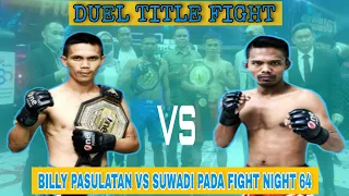 DUEL TITLE FIGHT BILLY PASULATAN VS SUWARDI | ONE PRIDE MMA | ONE PRIDE MMA TERBARU