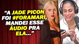 MARI MOSTRA ÁUDIO QUE MANDOU PRA JADE PICON