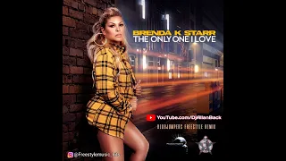 BRENDA K STARR - THE ONLY ONE I LOVE ( FREESTYLE MUSIC) 2022