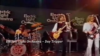Electric Light Orchestra ~ Day Tripper (Beatles Cover) ~ 1974 ~ Live Video, In Long Beach, CA