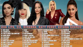 Best Song Of All Time Playlist Dua Lipa, Sia, Rihanna, Katy Perry, Ariana Grande, Lady Gaga, Ava Max
