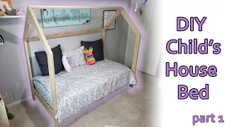 DIY Child's House Shaped Montessori Bed Pt. 1