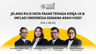 Jelang Rilis Data Pasar Tenaga Kerja US & Inflasi Indonesia  Kemana Arah IHSG? | 3/6/2024