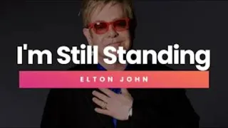 Elton John - I'm Still Standing Legendado.