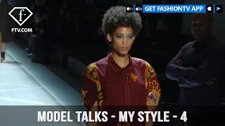 Model talks F/W 17-18 - My Style - 4 | FashionTV