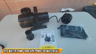 OYO WATER Pump 1800 GPH Ponds or Waterfall