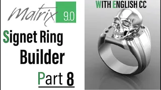 Matrix 9.0 Beginner Tutorial - Part 8 Signet Ring Builder - Urdu/Hindi (English Subtitles)