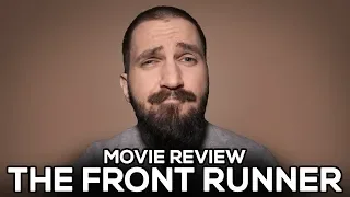 The Front Runner - Movie Review - (No Spoilers)