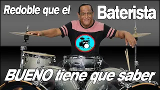 Redoble que el Baterista BUENO tiene que saber