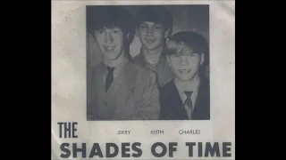 Shades Of Time - I Need Some Love