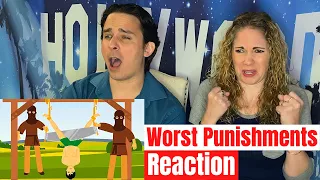 Worst Punishments in History Reaction