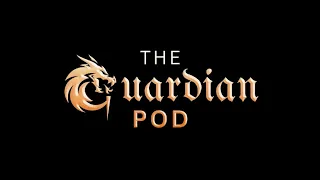 Guardian Pod Ep 04 - Special Guest Belinda Zhou