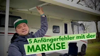 5 Anfängerfehler mit der Markise am Wohnmobil oder Wohnwagen