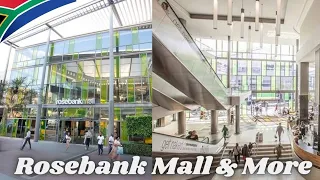 🇿🇦Rosebank Mall* The Zone* Holiday Inn*And Standard Bank HQ Walkthrough✔️