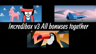 Incredibox v3 All bonuses together