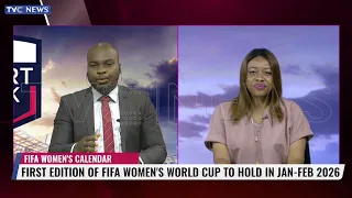 TVC's JaneFrances Nweze Gives Updates On FIFA Women's Calendar