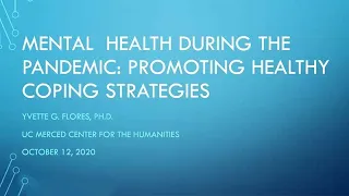 Mental Health and the Pandemic: Promoting Healthy Coping Strategies