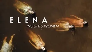 INSIGHT - ELENA & WOMEN