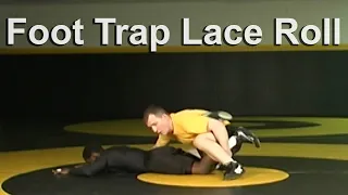 Foot Trap Lace Roll - Cary Kolat Wrestling Moves