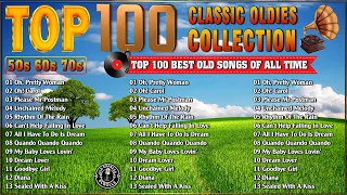 Top 100 Oldies Classic Collection | Golden Oldies Greatest Hits 50s 60s 70s | Legends Music Hits