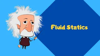 Fluid Statics