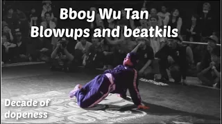 Bboy Wu tan. Blowups and beatkills compilation. Japanese legend level. Decade of dopeness #32