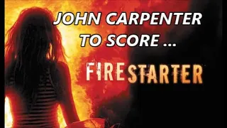 FIRESTARTER - FROM BLUMHOUSE & SCORED BY JOHN CARPENTER!