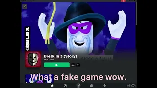 Roblox: Break In 3?