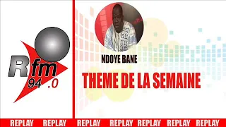 REPLAY AUDIO THEME DE LA SEMAINE "INSUFFISANCE RENALE" AVEC NDOYE BANE DU 01 SEPTEMBRE 2018