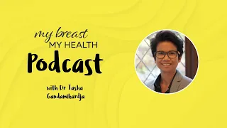 Breast Cancer Pathology Results - Podcast - Episode 3 - with Dr Tasha