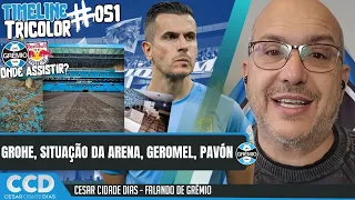 TimeLine Tricolor #051: Arena recomeça, Pavon, Geromel, GrêmioMania, Marcelo Grohe...