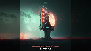 Alexander Popov x Hi Profile x Somnia - Signal