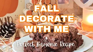 🍁🍂 Fall Decorate With Me + Perfect Brownie Recipe! 🍂🍁