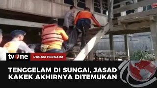 Seorang Kakek Ditemukan Tewas Tenggelam di Sungai | Ragam Perkara tvOne