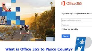 1 Office 365 What is Office 365 to Pasco County and why use it?