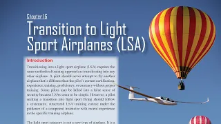 Chapter 16 Transition to Light Sport Airplanes (LSA) | Airplane Flying Handbook (FAA-H-8083-3B)