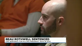 Beau Rothwell sentenced to life in prison for wife's death