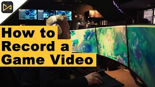 How to Record Game Video