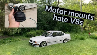 The E34 540i Motor mounts failed!