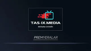 Tas-ix.media Tarjima kinolar barchasi onlayn