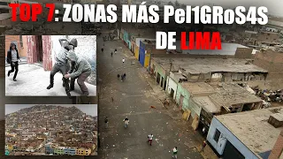 🥶 [TOP 7]  ZONAS ROJAS EN LIMA Y CALLAO 🥶