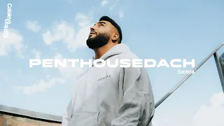 SAMRA - PENTHOUSEDACH (prod. by Lukas Piano & Lukas Lulou Loules) [Official Video]