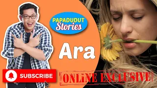 LAGING INIIWAN (PAPA DUDUT STORIES OF ARA, EXCLUSIVE ON YOUTUBE)