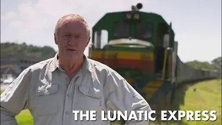 Chris Tarrant Extreme Railways  THE LUNATIC EXPRESS