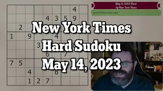 NYT Hard Sudoku May 14, 2023 - Walkthrough Solve